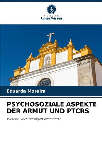 PSYCHOSOZIALE ASPEKTE DER ARMUT UND PTCRS
