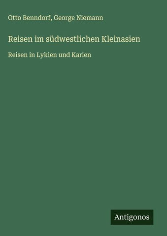 Reisen im südwestlichen Kleinasien