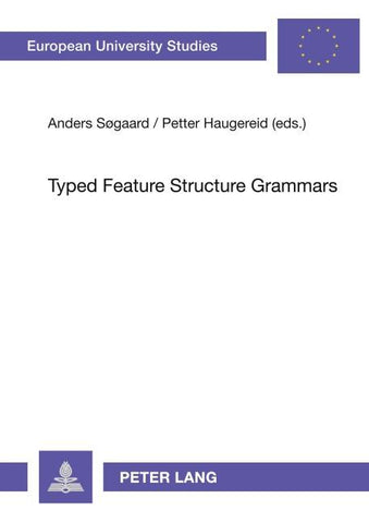 Typed Feature Structure Grammars