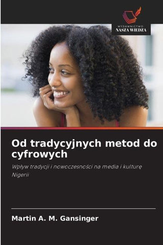 Od tradycyjnych metod do cyfrowych