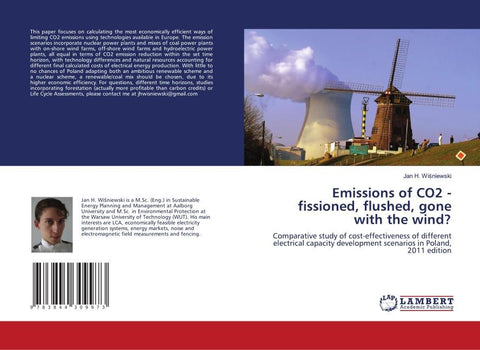 Emissions of CO2 - fissioned, flushed, gone with the wind?