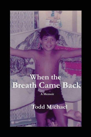 When the Breath Came Back