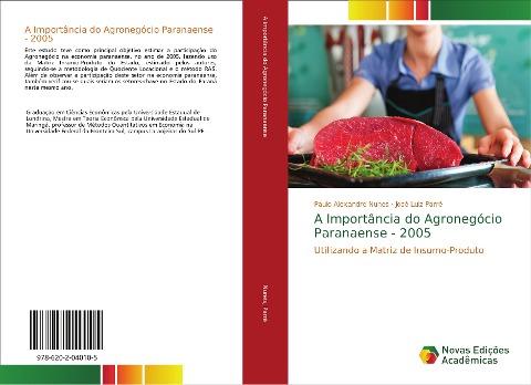 A Importância do Agronegócio Paranaense - 2005