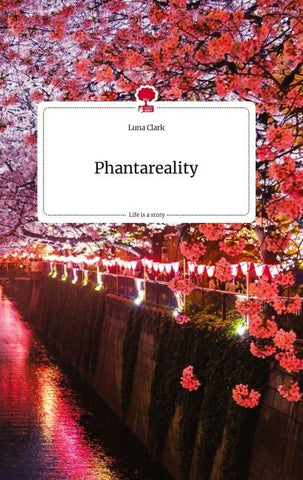 Phantareality. Life is a Story - story.one