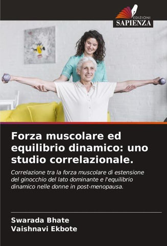 Forza muscolare ed equilibrio dinamico: uno studio correlazionale.