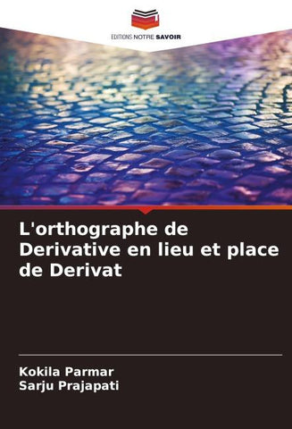L'orthographe de Derivative en lieu et place de Derivat