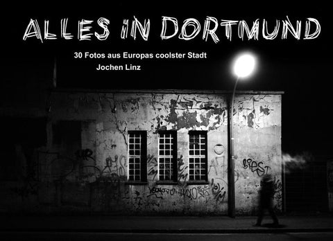 Alles in Dortmund