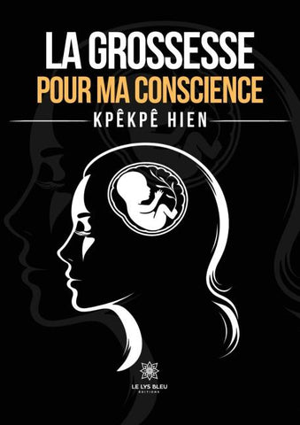 La grossesse pour ma conscience
