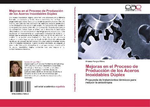 Mejoras en el Proceso de Producción de los Aceros Inoxidables Dúplex