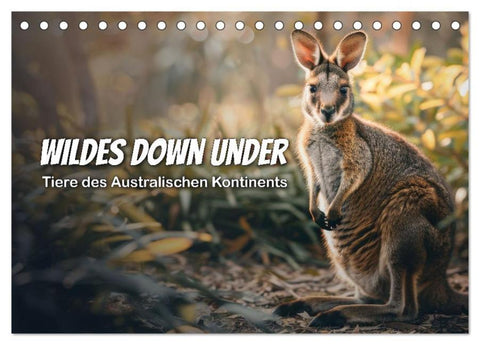Wildes Down Under: Tiere des Australischen Kontinents (Tischkalender 2026 DIN A5 quer), CALVENDO Monatskalender