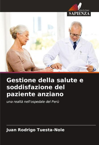 Gestione della salute e soddisfazione del paziente anziano