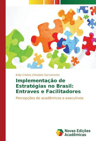 Implementação de Estratégias no Brasil: Entraves e Facilitadores