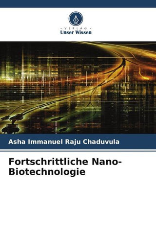 Fortschrittliche Nano-Biotechnologie
