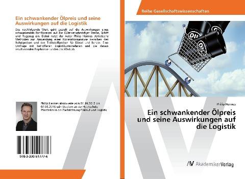 Ein schwankender Ölpreis und seine Auswirkungen auf die Logistik