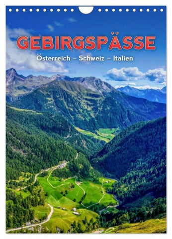 GEBIRGSPÄSSE Österreich - Schweiz - Italien (Wandkalender 2026 DIN A4 hoch), CALVENDO Monatskalender