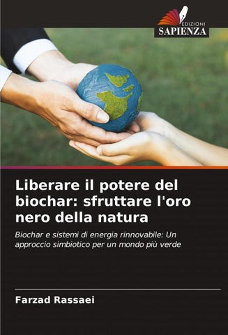 Liberare il potere del biochar: sfruttare l'oro nero della natura