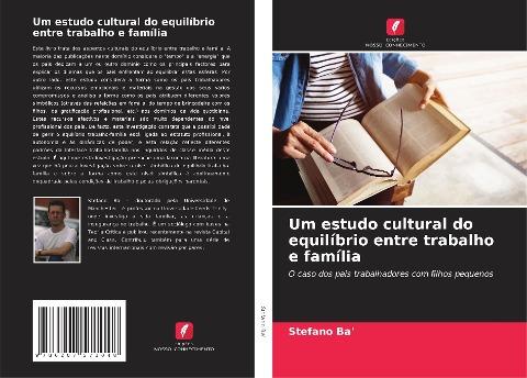 Um estudo cultural do equilíbrio entre trabalho e família