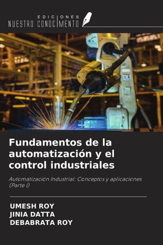 Fundamentos de la automatización y el control industriales