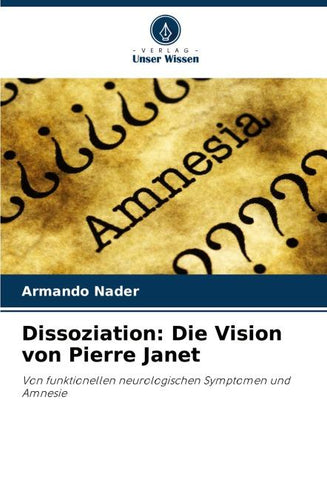 Dissoziation: Die Vision von Pierre Janet