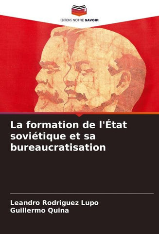 La formation de l'État soviétique et sa bureaucratisation