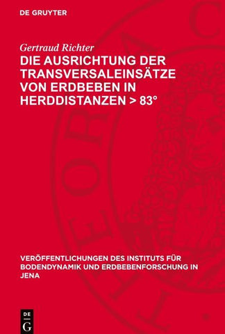 Die Ausrichtung der Transversaleinsätze von Erdbeben in Herddistanzen > 83°