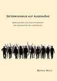 DETERMINISMUS AUF AUGENHÖHE