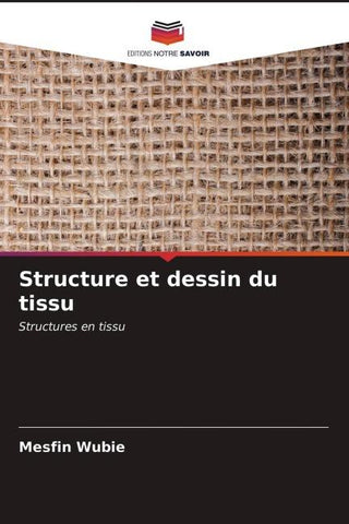 Structure et dessin du tissu