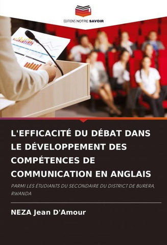 L'EFFICACITÉ DU DÉBAT DANS LE DÉVELOPPEMENT DES COMPÉTENCES DE COMMUNICATION EN ANGLAIS