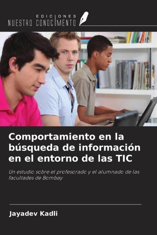 Comportamiento en la búsqueda de información en el entorno de las TIC