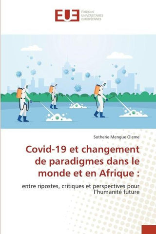 Covid-19 et changement de paradigmes dans le monde et en Afrique :