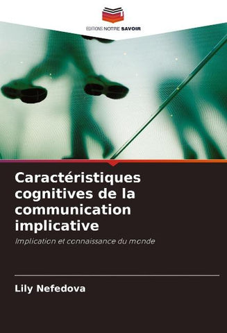 Caractéristiques cognitives de la communication implicative