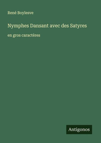 Nymphes Dansant avec des Satyres