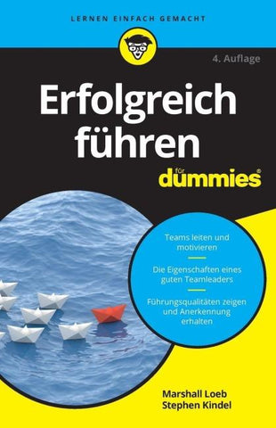 Erfolgreich führen für Dummies