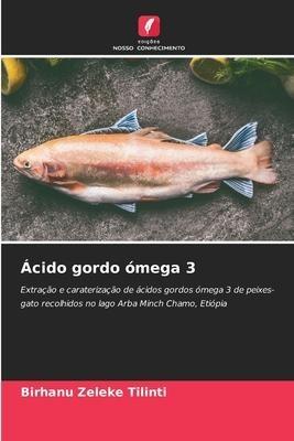 Ácido gordo ómega 3