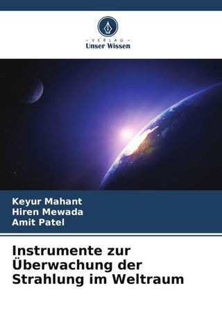 Instrumente zur Überwachung der Strahlung im Weltraum