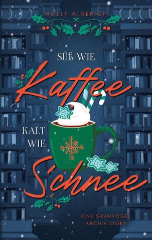 Süß wie Kaffee, kalt wie Schnee