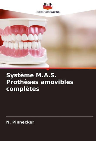 Système M.A.S. Prothèses amovibles complètes
