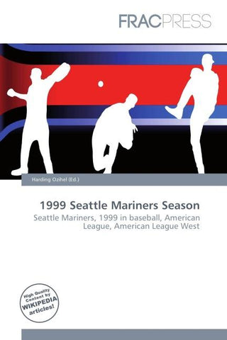 1999 Seattle Mariners Season