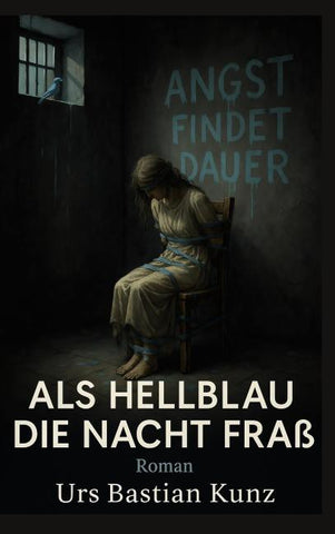 Als Hellblau die Nacht fraß