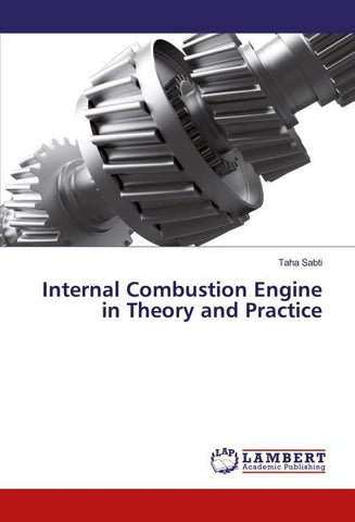 Internal Combustion Engine in Theory and Practice