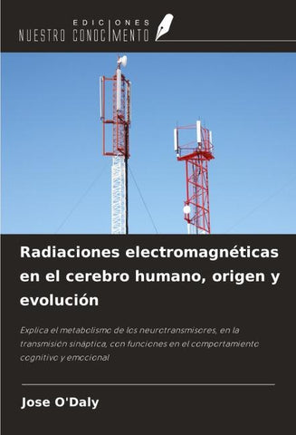 Radiaciones electromagnéticas en el cerebro humano, origen y evolución