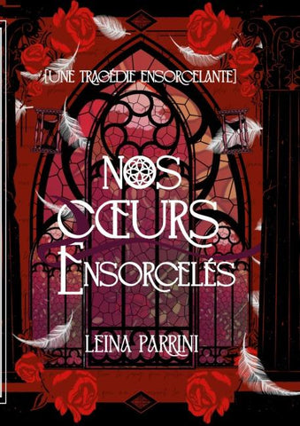 Nos Coeurs Ensorcelés