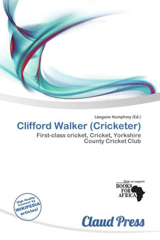 Clifford Walker (Cricketer)