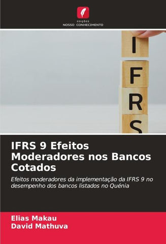 IFRS 9 Efeitos Moderadores nos Bancos Cotados