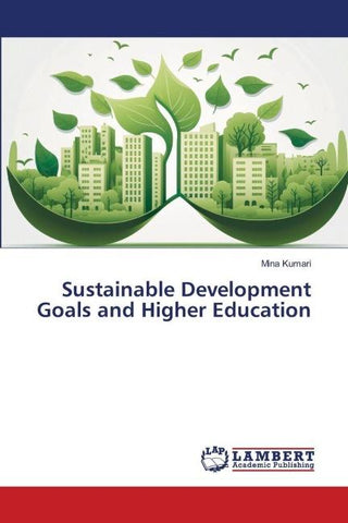 Sustainable Development Goals and Higher Education