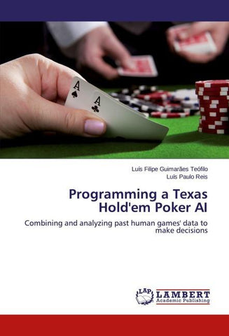 Programming a Texas Hold'em Poker AI