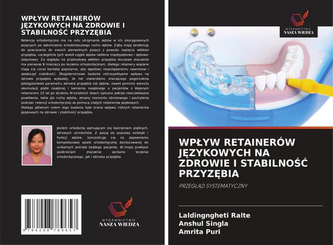 WP¿YW RETAINERÓW J¿ZYKOWYCH NA ZDROWIE I STABILNO¿¿ PRZYZ¿BIA
