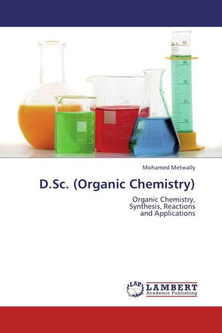 D.Sc. (Organic Chemistry)