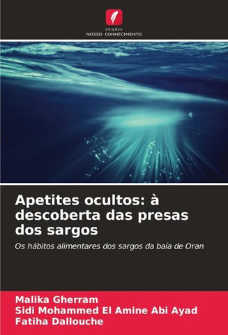 Apetites ocultos: à descoberta das presas dos sargos