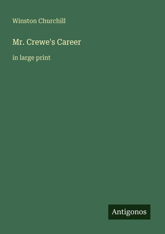 Mr. Crewe's Career